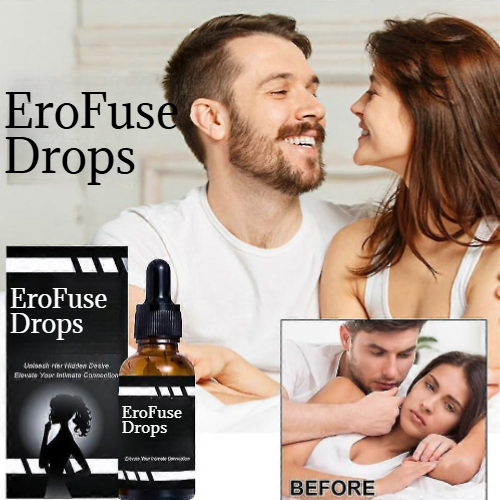 EroFuse Drops